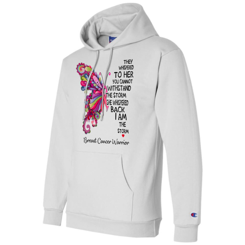 Womens Pink Butterfly I Am The Storm Breast Cancer Warrior T Shirt Champion Hoodie | Artistshot