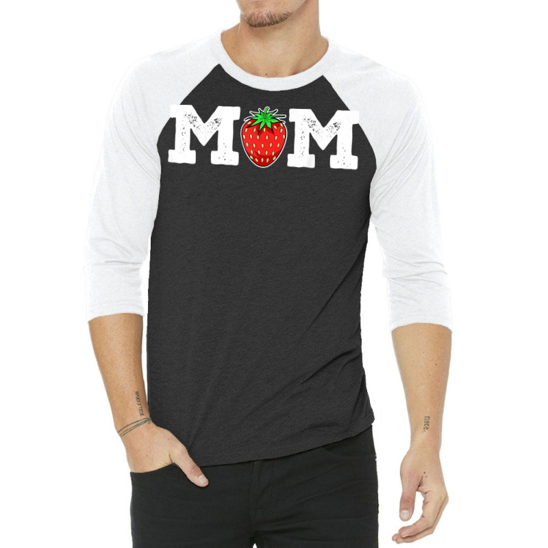 Strawberry Mom Fruit Lover Fruitarian Mother's Day Berry T Shirt 3/4 Sleeve Shirt by holly434 | Artistshot