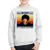 Moira Rose Bebe It’s Cold Outside Vintage Retro Youth Sweatshirt | Artistshot