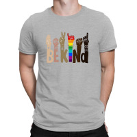 Be Kind Rainbow T-shirt | Artistshot