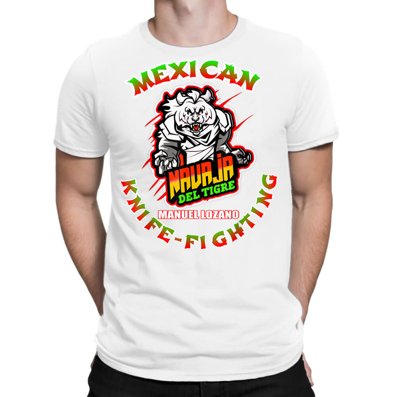 Manuel Lozano's Mexican Knife Fighting Navaja Del Tigre T Shirt T-Shirt by naythendeters2000 | Artistshot