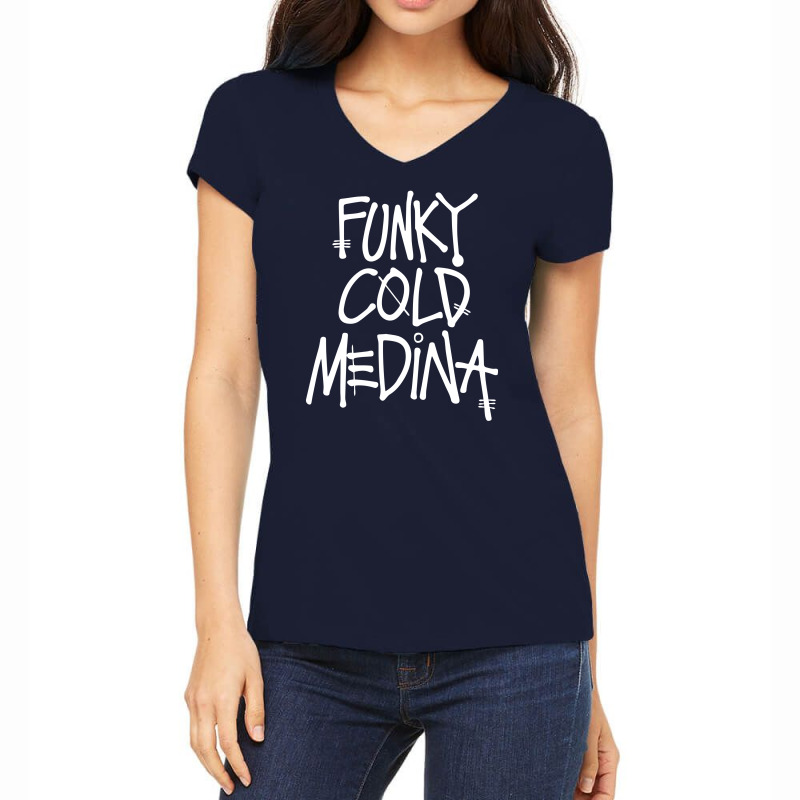 Funky Cold Medina Women's V-neck T-shirt | Artistshot