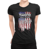 American Flag Teamster Definition Funny Father's Day T Shirt Ladies Fitted T-shirt | Artistshot