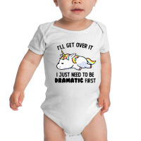 I Just Need To Be Dramatic Lazy Unicorn Baby Bodysuit | Artistshot