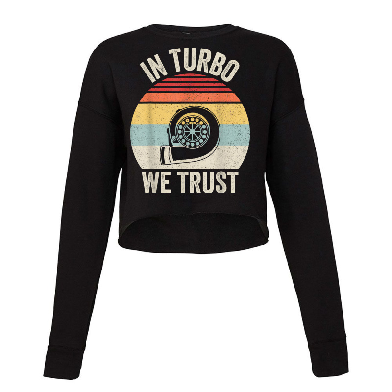 Vintage Retro In Turbo We Trust Snail Sound Tuner Jdm Racing T Shirt Cropped Sweater by AakritiRosek1997 | Artistshot