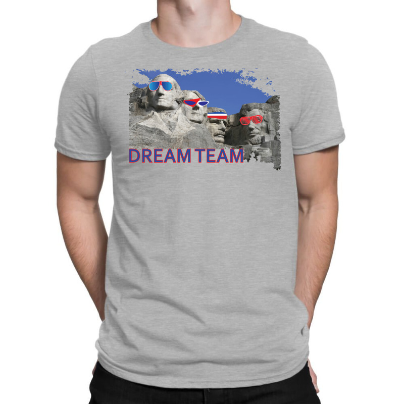 Mount Rushmore Dream Team T-shirt | Artistshot