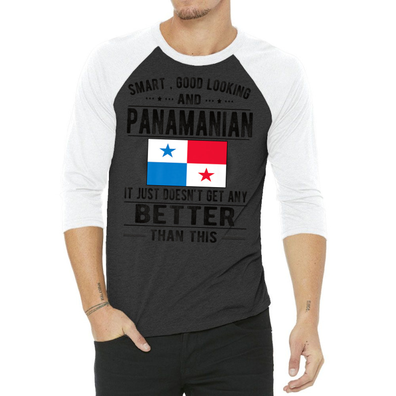 Good Looking Panamanian Flag Panama Panamanian Roots Premium T Shirt 3/4 Sleeve Shirt by ebertfran1985 | Artistshot