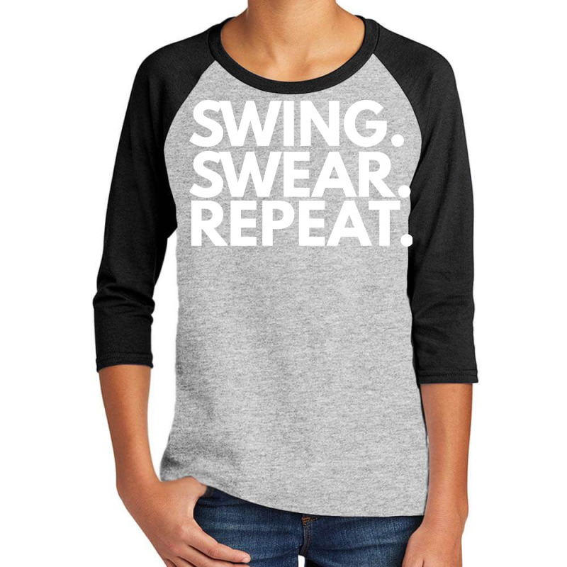 Swing Swear Repeat Youth 3/4 Sleeve | Artistshot