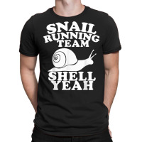 Snail Running Team Funny Snail Running Team T Shirt T-shirt | Artistshot