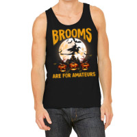 Funny Brooms Are For Amateurs Witch Riding Dragon Halloween T Shirt Tank Top | Artistshot