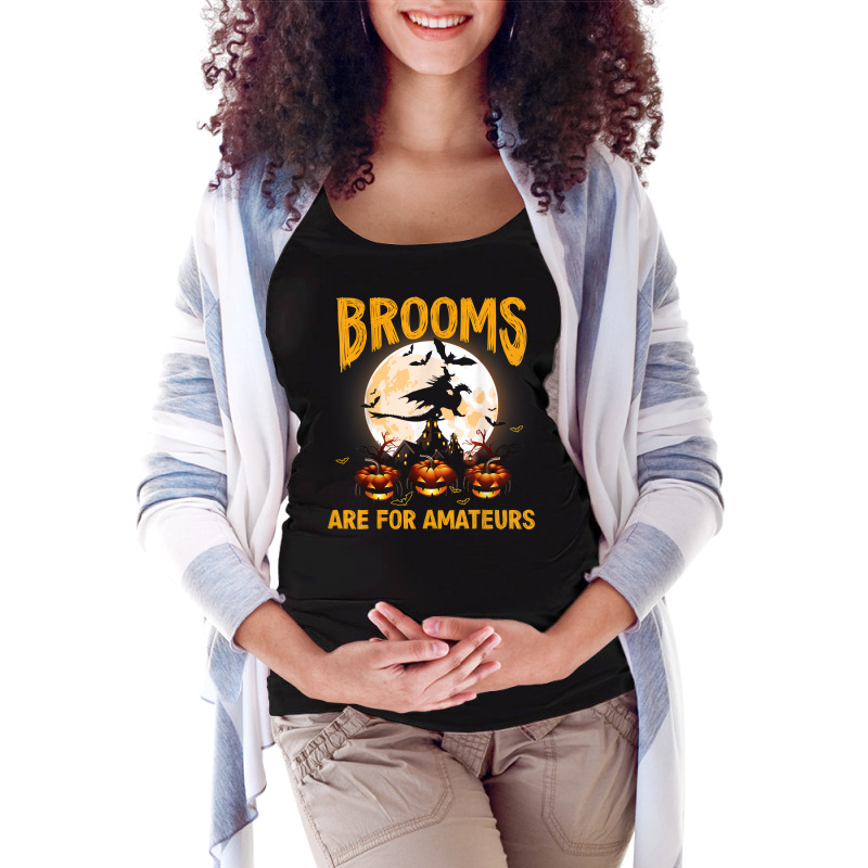 Funny Brooms Are For Amateurs Witch Riding Dragon Halloween T Shirt Maternity Scoop Neck T-shirt by KretschmerBridge | Artistshot