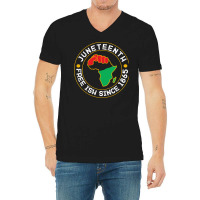 Juneteenth T  Shirt Juneteenth Free Ish Since 1865 Vintage T  Shirt V-neck Tee | Artistshot