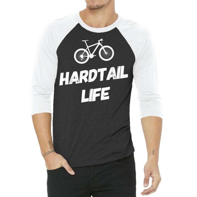 Hardtail Life Hard Tail Mountain Bike Biking T Shirt 3/4 Sleeve Shirt | Artistshot