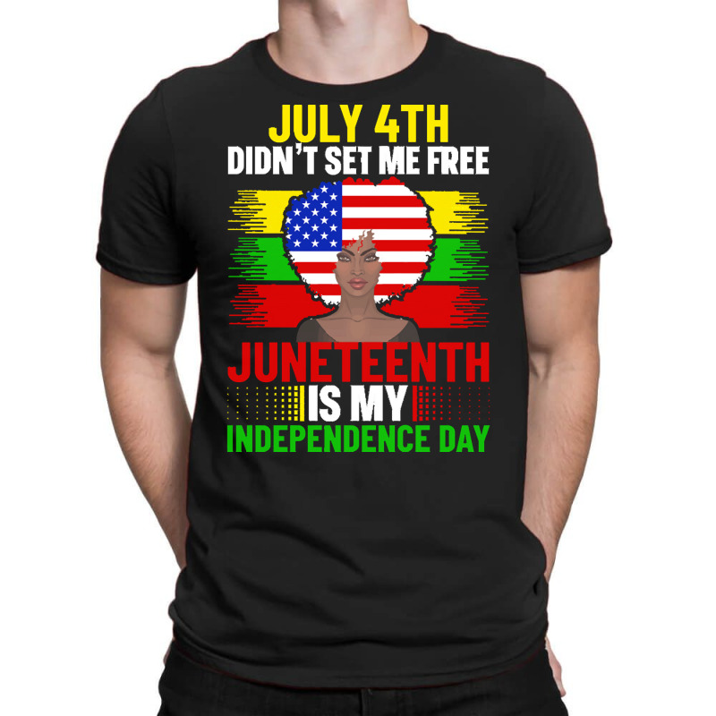 Juneteenth T  Shirt Juneteenth Is My Independence Day Dashiki American T-shirt | Artistshot