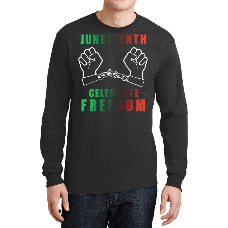 Juneteenth T  Shirt Juneteenth Juneteenth 2020 T  Shirt Long Sleeve Shirts | Artistshot