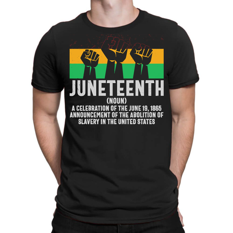 Juneteenth T  Shirt Juneteenth Noun Defind T  Shirt T-shirt | Artistshot