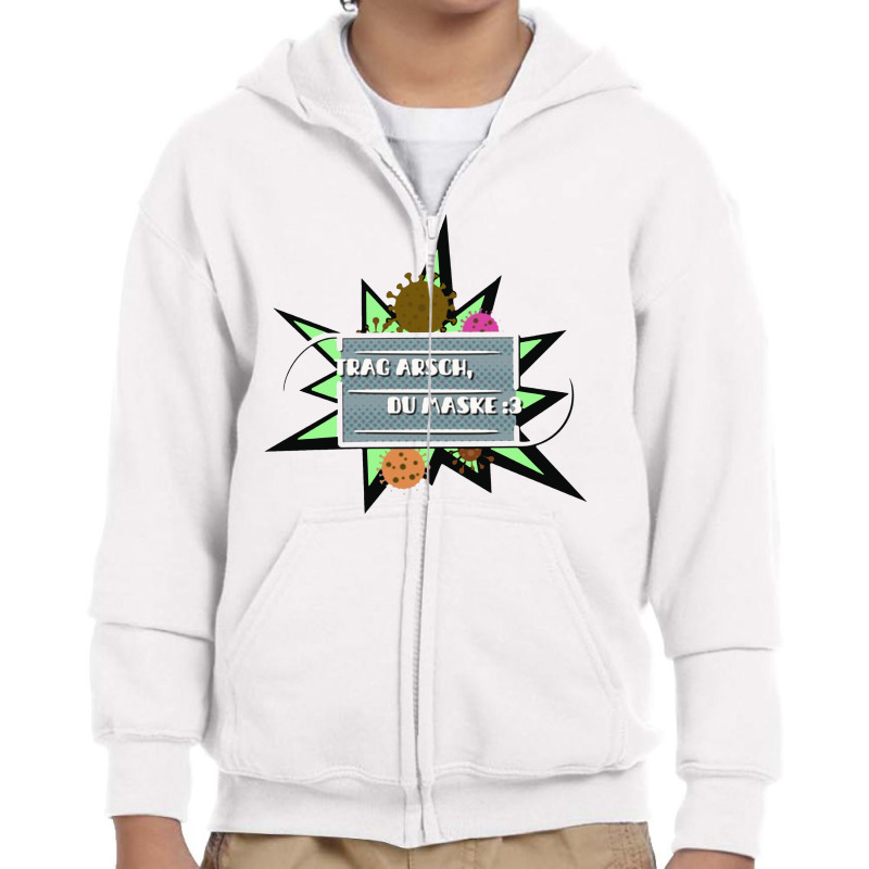 Trag Arsch Du Maske Youth Zipper Hoodie | Artistshot