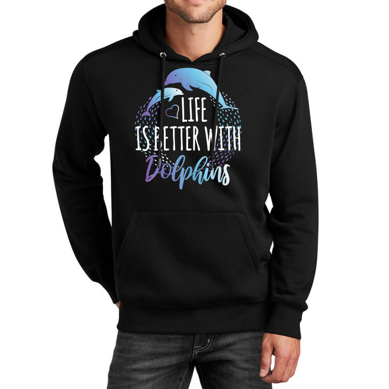 Dolphin Ocean Life Is Better With Dolphins Women Girls Dolphin Lover12 Unisex Hoodie | Artistshot