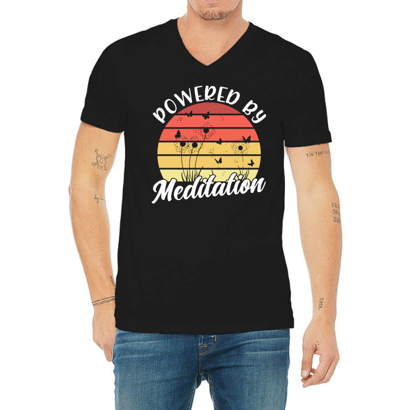 Meditation T  Shirt Powered By Meditation Meditation Spiritual Buddhis V-Neck Tee by alexandraturner348 | Artistshot