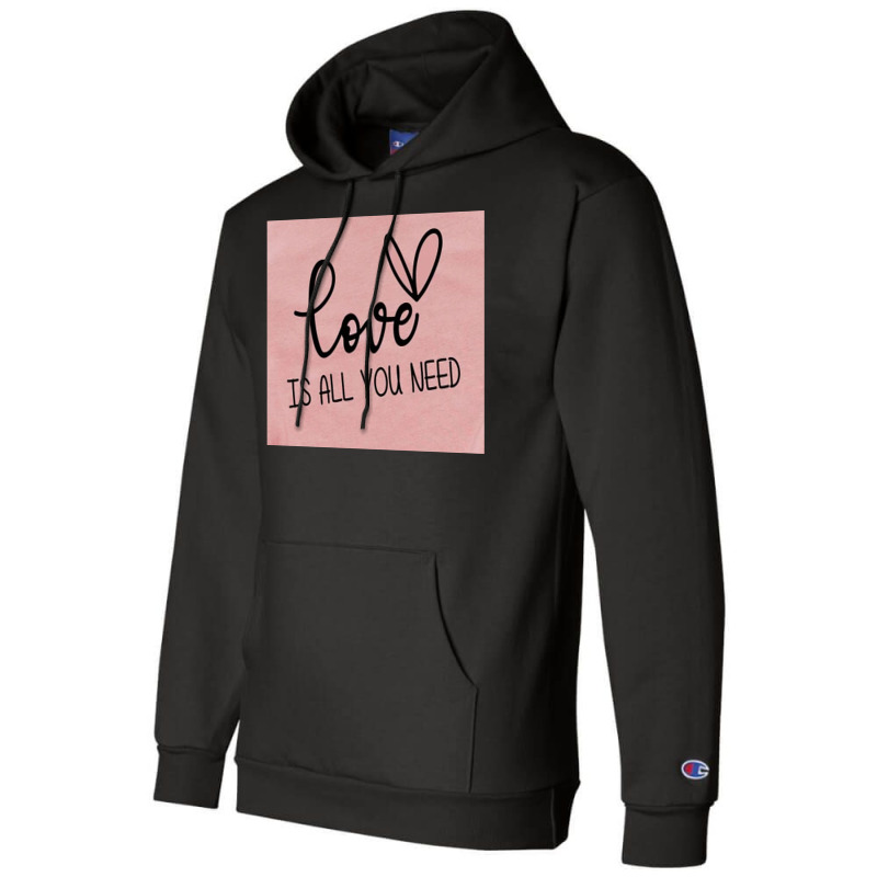 Love Is All Champion Hoodie by GeorgeSpence | Artistshot