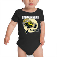 We Can Be Bad Manners Baby Bodysuit | Artistshot