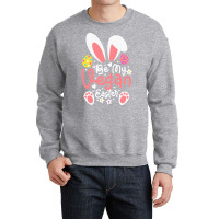 Easter Ears T  Shirt Be My Vegan Easter Ears Vegan Apparel Matching Fa Crewneck Sweatshirt | Artistshot