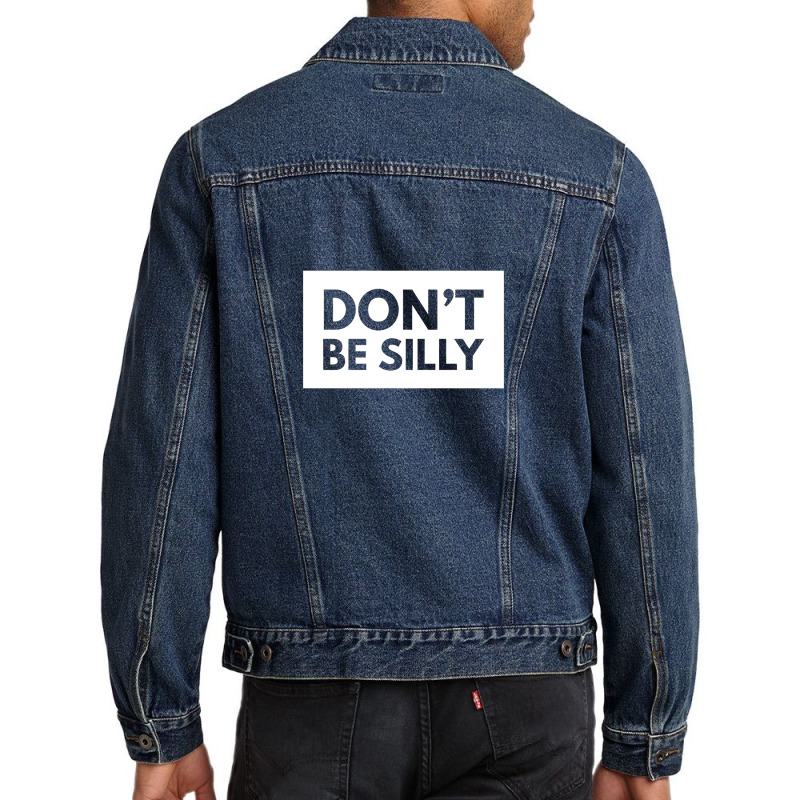 Don't Be Silly Men Denim Jacket | Artistshot