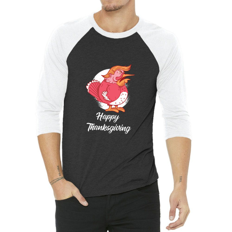 Turkey Trump Thanksgiving Gift 3/4 Sleeve Shirt | Artistshot