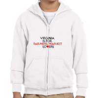 Virginia Is For Farmers Market Lovers Youth Zipper Hoodie | Artistshot