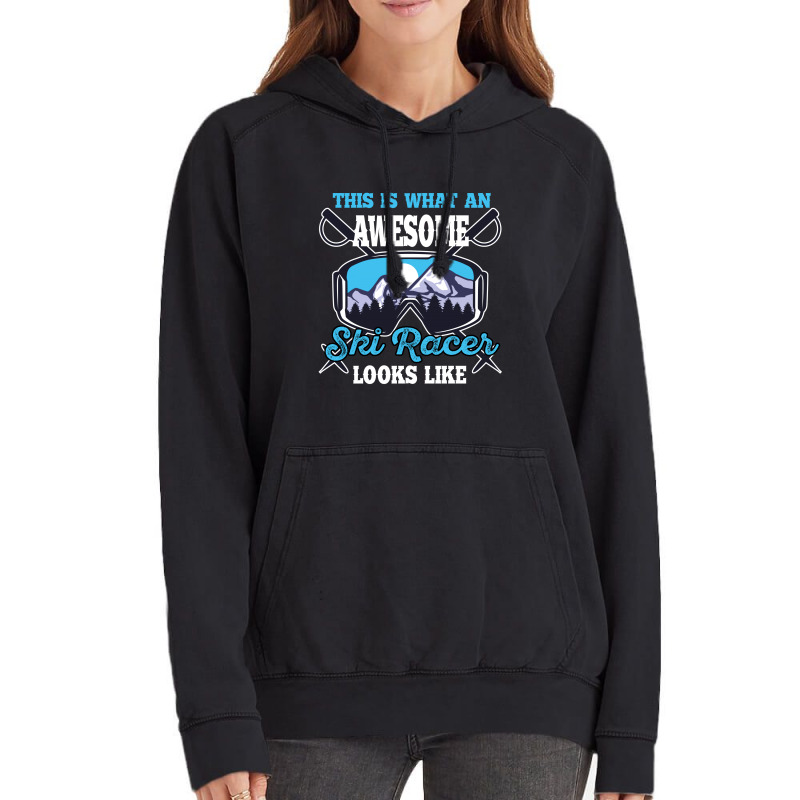 This Is What An Awesome Ski Racer Looks Like Vintage Hoodie | Artistshot