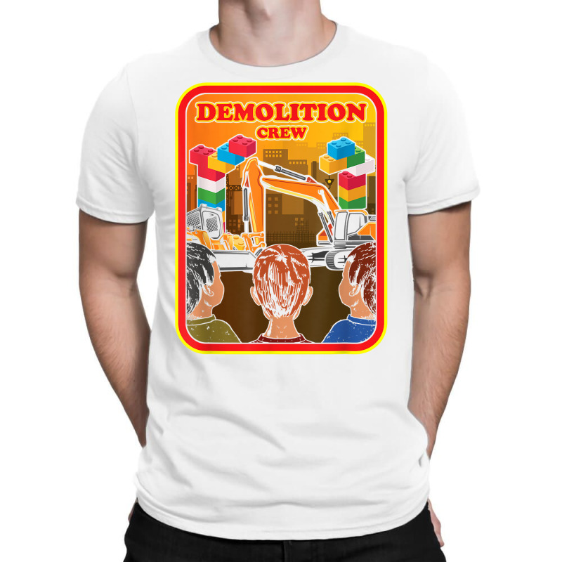 Demolition Crew Master Builder Engineer Building Blocks T Shirt T-shirt | Artistshot