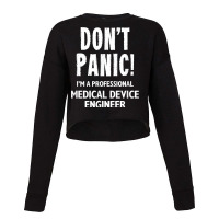 Medical Device Engineer T Shirt Cropped Sweater | Artistshot