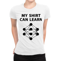 Machine Learning Data Science Neural Network T Shirt Ladies Fitted T-shirt | Artistshot