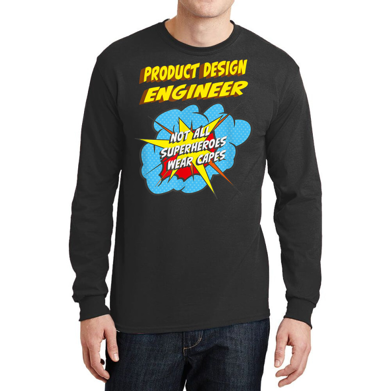 Product Design Engineer Funny Superhero Job T Shirt Long Sleeve Shirts | Artistshot