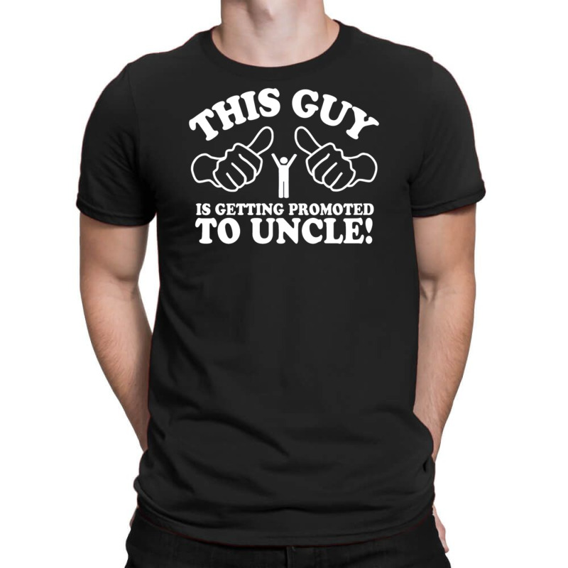 Promoted To Uncle T-shirt | Artistshot