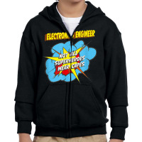 Electronics Engineer Funny Superhero Job T Shirt Youth Zipper Hoodie | Artistshot