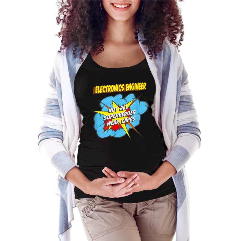 Electronics Engineer Funny Superhero Job T Shirt Maternity Scoop Neck T-shirt by saldeenshakir | Artistshot