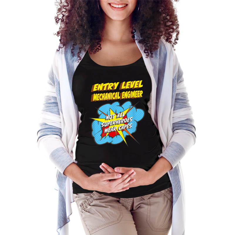 Entry Level Mechanical Engineer Funny Superhero Job T Shirt Maternity Scoop Neck T-shirt by saldeenshakir | Artistshot