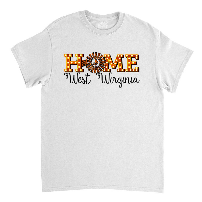 Home West Wirginia Classic T-shirt | Artistshot