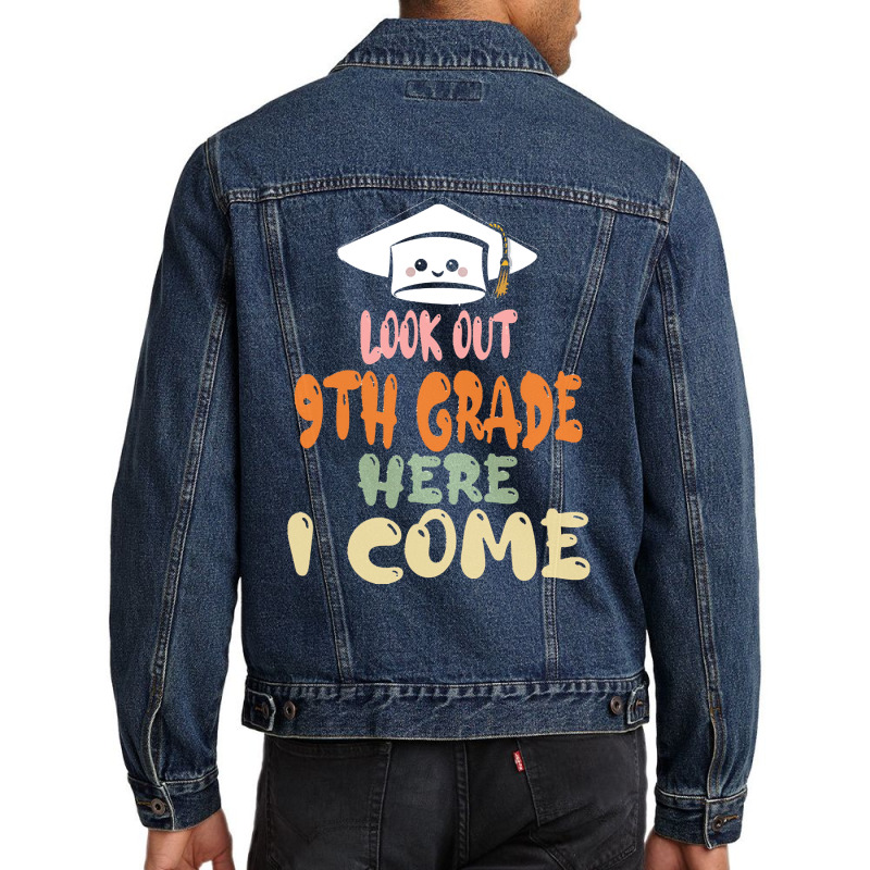 Graduation 2020 T  Shirtlook Out 9th Grade Here I Come T  Shirt (1) Men Denim Jacket | Artistshot