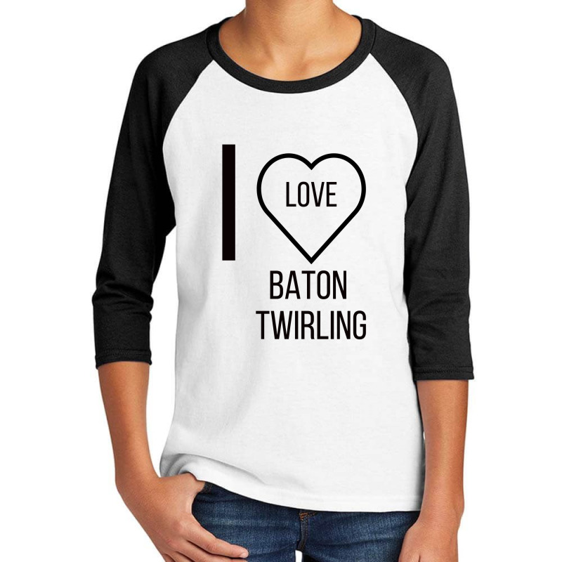 I Love Baton Twirling Youth 3/4 Sleeve by ARTMAKER79 | Artistshot