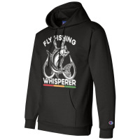 Fishing T  Shirt Fly Fishing Whisperer, Fish Angling Fisherman T  Shir Champion Hoodie | Artistshot