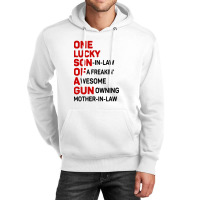 One Lucky Son In Law Of A Freakin' Awesome Gun Unisex Hoodie | Artistshot