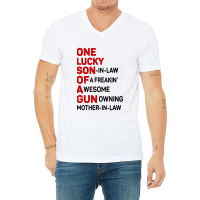 One Lucky Son In Law Of A Freakin' Awesome Gun V-neck Tee | Artistshot