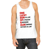 One Lucky Son In Law Of A Freakin' Awesome Gun Tank Top | Artistshot