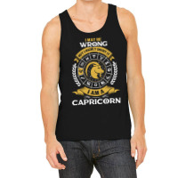 I May Be Wrong But I Highly Doubt It I Am A Capricorn Tank Top | Artistshot