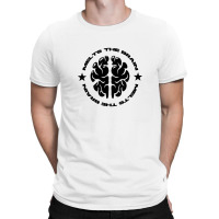 Melts The Brains - Black T-shirt | Artistshot