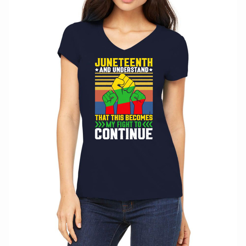 Juneteenth And Understand T  Shirt Juneteenth And Understand T  Shirt Women's V-Neck T-Shirt by theirepidermis | Artistshot