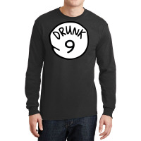 Drunk9 Long Sleeve Shirts | Artistshot