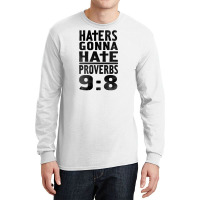 Haters Gonna Hate (2) Long Sleeve Shirts | Artistshot